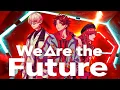 Download Lagu 【MV】 BAE / We △re The Future