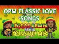 Download Lagu BEST CLASSIC OPM LOVE SONGS || REGGAE REMIX || NONSTOP MIX