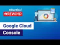 Google Cloud Console Google Cloud Platform Tutorial Google Cloud Architect Training