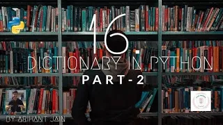 16 Dictionaries in Python Part-2 Python Tutorial Study Material By Arihant Jain
