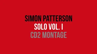 Solo Vol. I mixed by Simon Patterson Montage - CD2