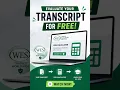 Evaluate your transcript for free using the WES IGPA Calculator