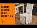 Sailrite Parsons Chair Slipcover Kit - DIY