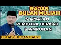 Download Lagu AWAL MENUJU RAMADHAN! INI 3 AMALAN PENTING DI BULAN RAJAB | USTADZ HILMAN FAUZI MP3