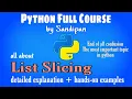 Lec 10 Lists Slicing in Python detailed explanation with examples Python full course