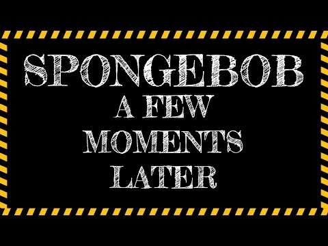 Download MP3 Spongebob a Few Moments Later Sound Effect Free Download MP3 | Pure Sound Effect