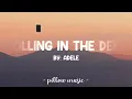 Rolling In The Deep - Adele (Lyrics) 🎵
