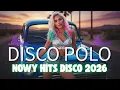 Lagu Disco Polo 2025 🔊 Tylko Jedną Noc Remix | Najgorętsze Hity Imprezowe 🔥
