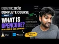 OpenCode AI Coding Agent Complete Course Part 1