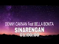 Download Lagu Denny Caknan Feat Bella Bonita - SINARENGAN - 1 jam