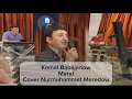Download Lagu Kemal Babajanow-Maral (coverNurmuhammet Meredow