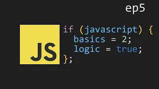 JavaScript Basics - Ifs Switches Logical Operators Web Development Tutorial