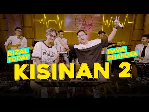 Download MP3 KISINAN 2 - Rizal Today ft David Chandra (Official Live Music Video) | BOLA BALI NGGO DOLANAN