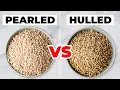 Pearled vs Hulled How to Cook Barley