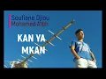 Mr Djiou - Kan Ya Mkan [Official Music]