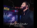 Gusttavo Lima - Termina Comigo Antes - Lançamento 2022