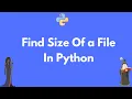 Find the size of file in Python