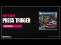 Mad Cobra - Press Trigger | Instrumental