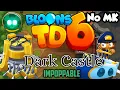 BTD6 - Dark Castle