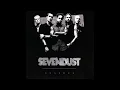 "Seasons" - Sevendust (lyrics in description)