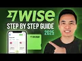 Wise Overview Guide - How to Send Receive Money Internationally with Low Fees No Markup 2025
