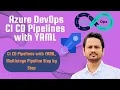 Azure DevOps Tutorial for Beginners Multistage CI CD pipeline with YAML CI CD Step by Step