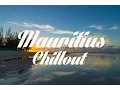 Download Lagu Relax Now: MAURITIUS Chillout and Lounge Mix Del Mar