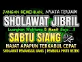 Download Lagu SHOLAWAT PENARIK REZEKI PALING DAHSYAT, Sholawat Nabi Muhammad SAW, SALAWAT JIBRIL PALING MERDU