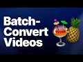 How to Batch Convert Multiple s at Once in HandBrake