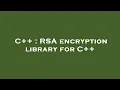 C RSA encryption library for C