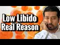 5 Surprising Reasons for LOW LIBIDO in Men How to Fix It
