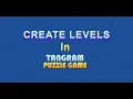How to add level in Tangram PuzzleBlock Triangle Puzzle Game Unity Source Code