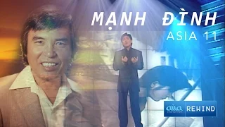 «ASIA 11» Chuyện Giàn Thiên Lý 2 - Mạnh Đình