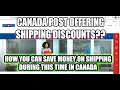 Canada Post Offering DISCOUNTS to Small Businesses Will Ebay Canada Sellers get these discounts