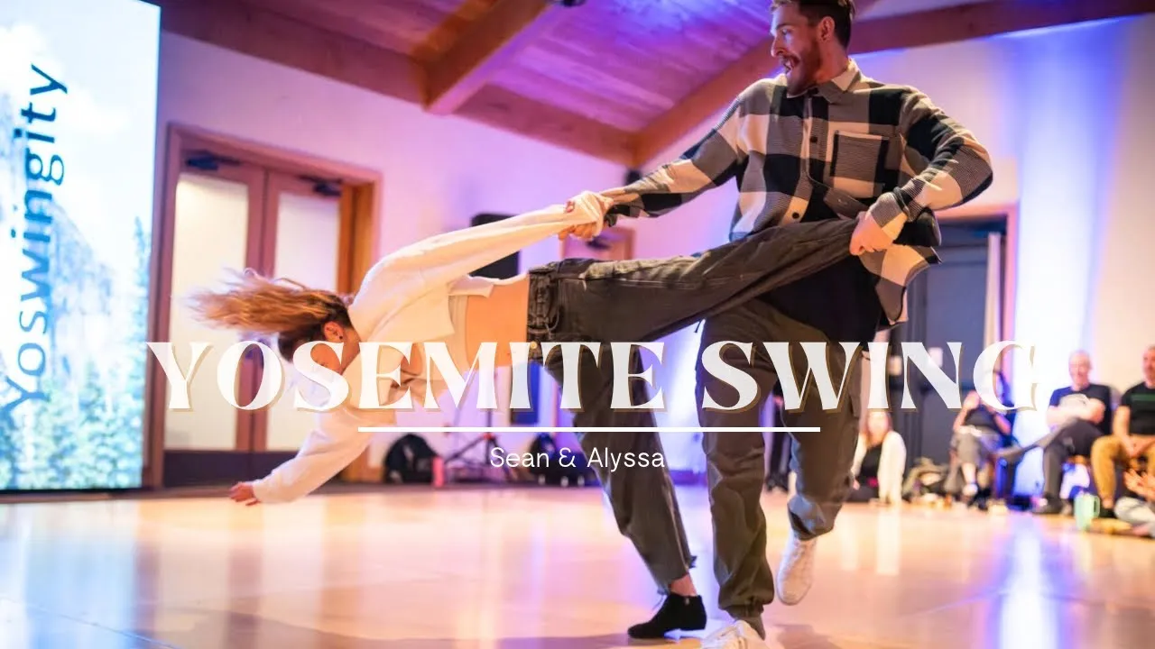 Yosemite Swing Demo - WEST COAST SWING IMPROV - Sean & Alyssa McKeever