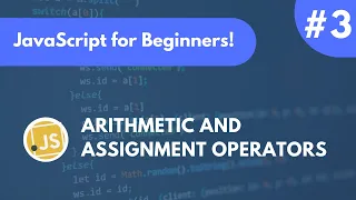 Arithmetic and Assignment Operators JavaScript Tutorial for Beginners