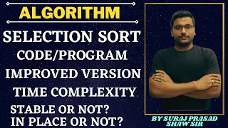 16 - Selection Sort Implementation Improved Version Time Complexity Stable or Not Inplace or Not