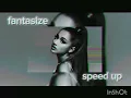 Download Lagu Ariana Grande - Fantasize {speed up} (8D AUDIO)