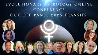 EA Online Conference Kick Off Panel! 2025 Most important Transits