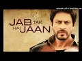 Download Lagu jab-tak-hai-jaan movie songs