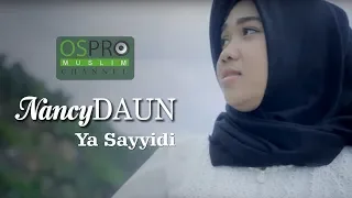 Download Yaa Sayyidi - NancyDAUN MP3