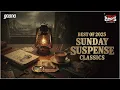 Lagu Best of Sunday Suspense Classics 2025 | Mirchi Bangla | Audio Story