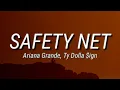 Download Lagu Ariana Grande - Safety Net ft. Ty Dolla $ign (Lyrics)