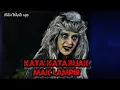 Download Lagu STORY WA//KATA KATA BIJAK MAK LAMPIR 2021