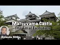 Matsuyama Castle The Final Evolution of the castle Deep Japan by the Last Samurai