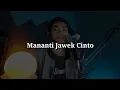 Lagu Lagu Minang Terbaru - Mananti Jawek Cinto || Fauzana || Cover - ALM