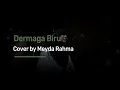 Download Lagu Dermaga Biru - Cover by (Meyda Rahma) | Lirik Lagu