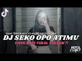 DJ SAIKI TRESNAKU YO MUNG NGGO KOWE || DJ SEKO OPO ATIMU VIRAL TIKTOK TERBARU 2023