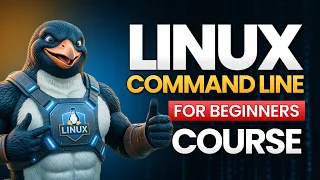 Linux Command Line for Beginners Full Course 2026 Step-by-Step Tutorial