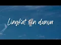 Lingkat Sin Dunya - Aboy (Lyrics)